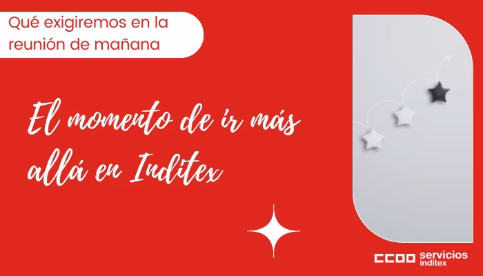 Mañana reunión mesa Estatal de negociación con el Grupo Inditex; el momento de ir más allá